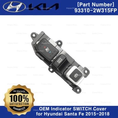Genuine 933102W315FP OEM Indicator SWITCH Cover for Hyundai Santa Fe 2015-2018 - Image 1 of 2