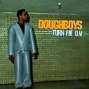 Turn Me on von Doughboys | CD | Zustand gut