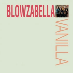 Blowzabella Vanilla (CD) Album - Bild 1 von 2