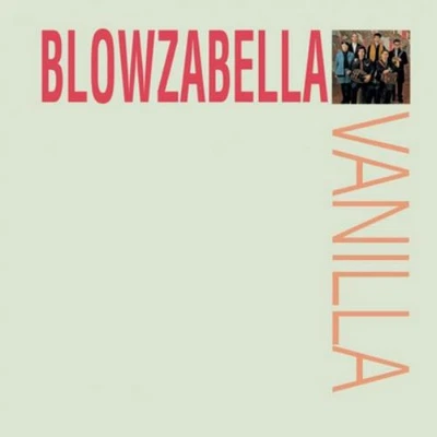 Blowzabella Vanilla (CD) Album - Bild 1 von 2