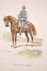 Colonel de lanciers, Espagne, Cavalerie, Uniforme,Militaria, fin XIX° - Picture 1 of 1