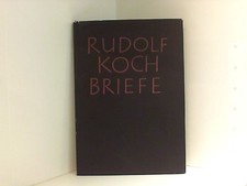 Rudolf Koch. Briefe. Koch, Rudolf: