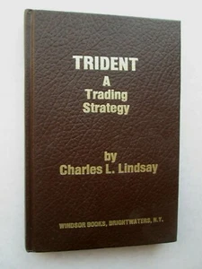 TRIDENT a Trading Strategy BY CHARLES L. LINDSAY 1991 HC Commodities  - Picture 1 of 7