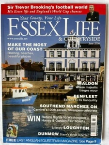 ESSEX LIFE - JUIN 2006 - TIRER LE MEILLEUR PARTI DE LA CÔTE - PÉNICHES MAJESTIQUES MALDON - Photo 1/1