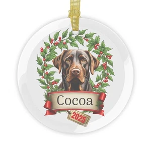 Custom Holiday Pet Dog Glass Ornament - Chocolate Labrador Retriever - Picture 1 of 5