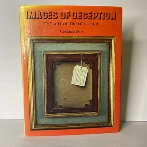 Images of Deception - The Art of Trompe-L'Oeil by Celestine ... - Picture 1 of 11