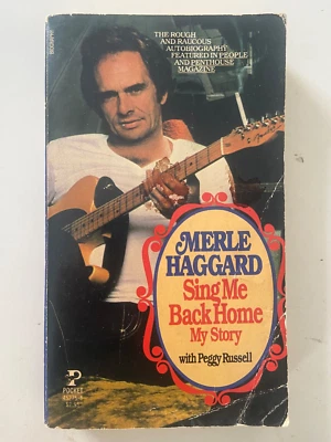 Sing Me Back Home, My Story by Merle Haggard w/ Peggy Russell, 1983 1st Printing - Image 1 of 4