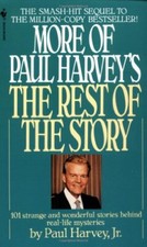 More of Paul Harvey's The Rest of the Story - Harvey Jr., Paul - Mass Market...