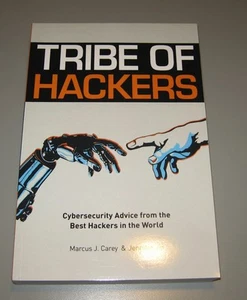 Tribe of Hackers - Cybersecurity Advice From The Best Hackers In The World - Imagen 1 de 3