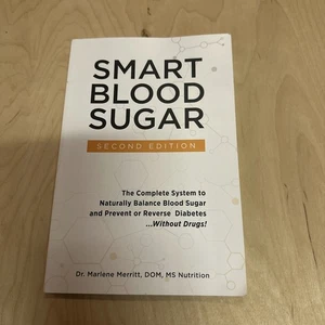 Smart Blood Sugar - Second Edition by Dr. Marlene Merritt, - Picture 1 of 2