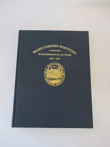 Hales Corners, WI 150 Year History 1837-1987, Local Wisconsin Milwaukee Cty - Picture 1 of 10