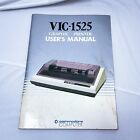 Vintage VIC-1525 Graphic Printer User's Manual 1982 Commodore Used VG