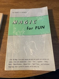 Vintage 1956 Sidney H Radner / Magic for Fun Over 100 Magic Tricks USA Printed - Picture 1 of 2