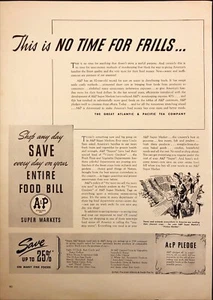A&P Pledge No Time For Frills Food Bill Segunda Guerra Mundial anuncio impreso vintage 1942 - Imagen 1 de 6