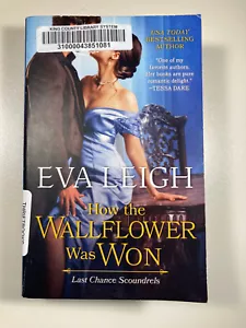 Romance Novel - Eva Leigh - How the Wallflower was Won - Used - Picture 1 of 3