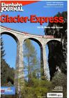 Eisenbahn Journal EJ Glacier-Express