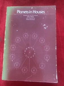 Planets in Houses: Experiencing Your Environment, Robert Pelletier, Paperback - Picture 1 of 3