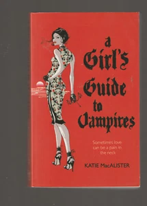 KATIE MACALISTER pb A Girl's Guide to Vampires - Bild 1 von 1