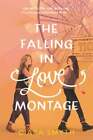 The Falling In Love Montage By Ciara Smyth: Used