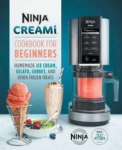 Ninja Creami Cookbook for Beginners: Homemade Ice Cream, Gelato, Sorbet, and Oth - Picture 1 of 11