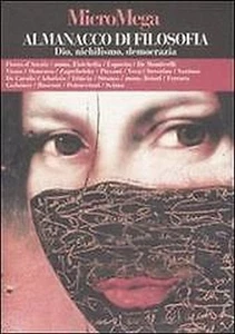 MICROMEGA Almanacco di Filosofia: Dio, Nichilismo, Democrazia - Picture 1 of 1