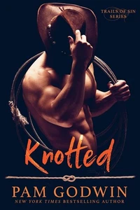Knotted: Trails of Sin - Pam Godwin - Paperback - 1 Day Ship - Bild 1 von 1
