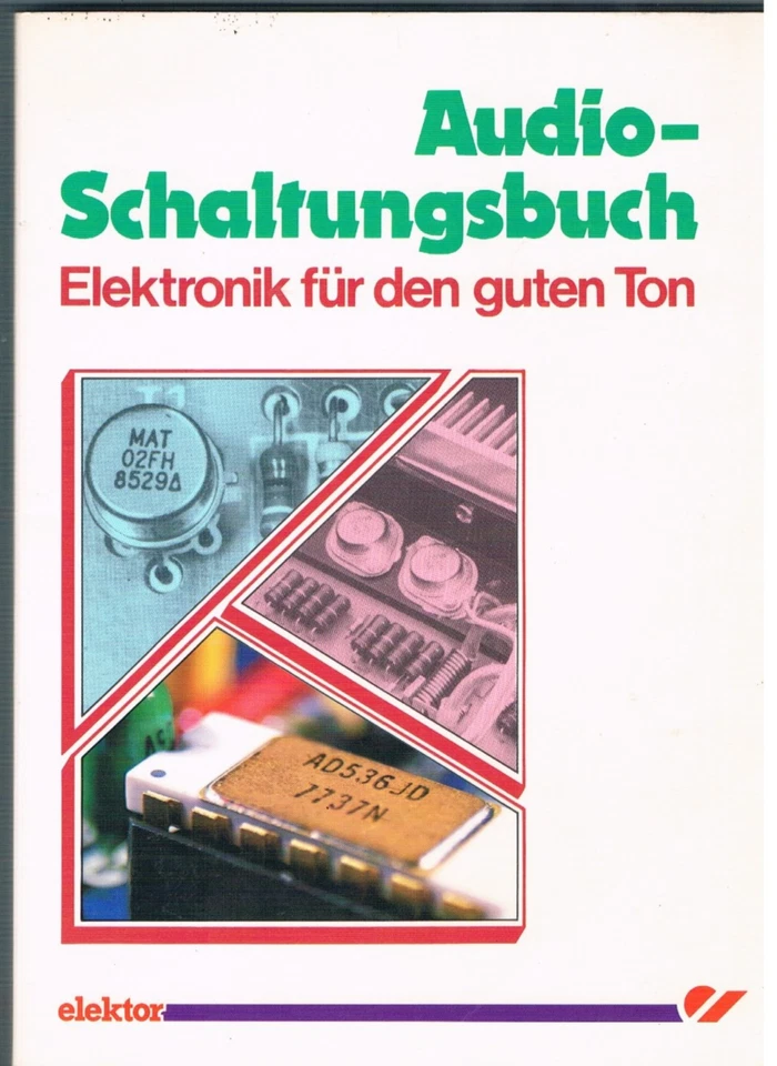 Audio - Schaltungsbuch,  Elektronik für den guten Ton, elektor Verlag - Bild 1 von 1