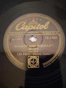 LES PAUL WALKIN' AND WHISTLIN' BLUES 78RPM CAPITOL CL. 13568 - Picture 1 of 4