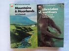 New Naturalist Series Life Lakes & Rivers, Mountains And Moorlands 1971 & 1972
