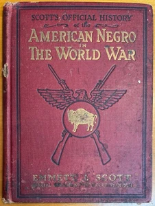 Scott’s Official History, American Negro WWI, Sales Book, Buffalo Soldiers, 1919 - Picture 1 of 19