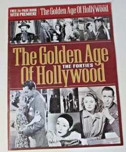 The Golden Age of Hollywood, The Forties - Premier Movie Magazine Special - Picture 1 of 3