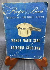 Wards Magic Seal Pressure Saucepan Recipe Book Instructions Time Tables 1957 - Picture 1 of 17