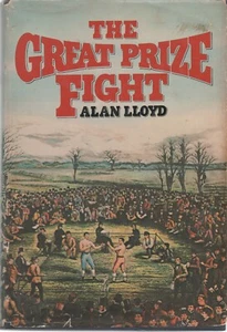 The Great Prize Fight by Alan Lloyd, 1977 HC Vintage 1st Edition - Picture 1 of 1