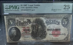 1907 $5 Legal Tender FR-91 Woodchopper PMG 25 Very Fine PCBLIC Error - Picture 1 of 9