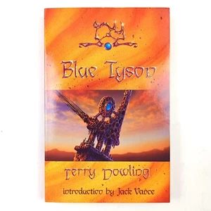 BLUE TYSON. TERRY DOWLING. 1ST EDITION APHELION 1992. NEW - Picture 1 of 5