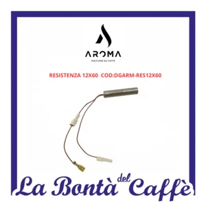 RESISTENZA 12X60 PER MACCHINA CAFFE' AROMA AROMA / AROMA LOLLINA - Picture 1 of 1