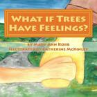 Was ist, wenn Bäume Gefühle haben? von Catherine McKinley (englisch) Taschenbuch Buch