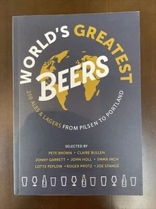 World's Greatest Beers - 250 Ales & Lagers From Pilsen To Portland - Bild 1 von 3