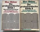 [ 2 Bde. ] Die protestantische Ethik. Bd. I: Eine Aufsatzsammlung, Bd. II: Kriti