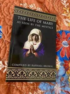 The Life of Mary As Seen By the Mystics Brown, Raphael paperback - Picture 1 of 4