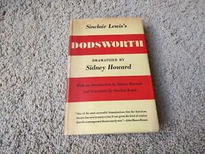 1934 SINCLAIR LEWIS'S DODSWORTH FIRST EDITION HC PLAY BOOK SIDNEY HOWARD