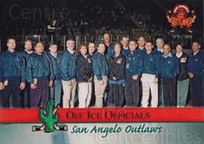 1999-00 San Angelo Outlaws #20 Off Ice Officials