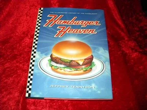 HAMBERGER HEAVEN: THE ILLUSTRATED HISTORY OF THE HAMBERGER BY JEFFREY TENNYSON - Picture 1 of 1