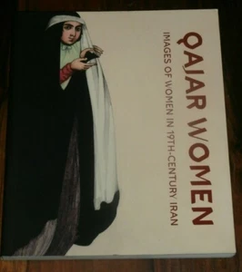 QAJAR WOMEN Immagini di donne in IRAN nell'800 - PERSIA Islam - Ed. Silvana 2016 - Picture 1 of 12