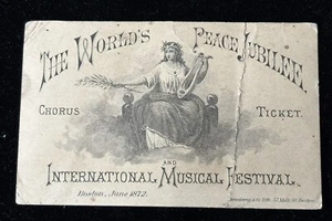 World's Peace Jubilee Chorus Ticket Boston 1872 Musical Festival/Historic/Old🎶 - Bild 1 von 8