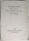 Ch ʻ Ang-Sha: Art Di Il Peoples Di U, 5th-3rd Secoli BC - 1957 Esposizione