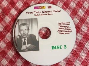 Yours Truly - JOHNNY DOLLAR : OTR 200+ Radio shows Detective - Disc 2 - Mp3 CD - Picture 1 of 1