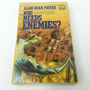Who Needs Enemies? by Alan Dean Foster (1984 Mass Market) - Picture 1 of 4