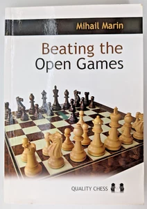 Beating the Open Games Mihail Marin Quality Chess Paperback 2005 - Imagen 1 de 18