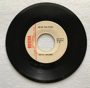 Sixto Sanchez “No Es Tan Facil” Tejano Tex Mex Record - Picture 1 of 2